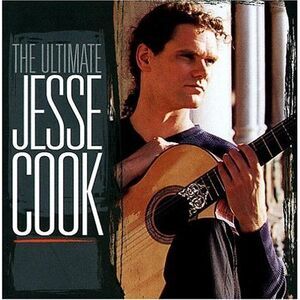 Jesse Cook - The Ultimate Jesse Cook   CD